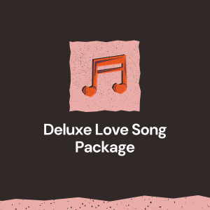Deluxe Love Song Package